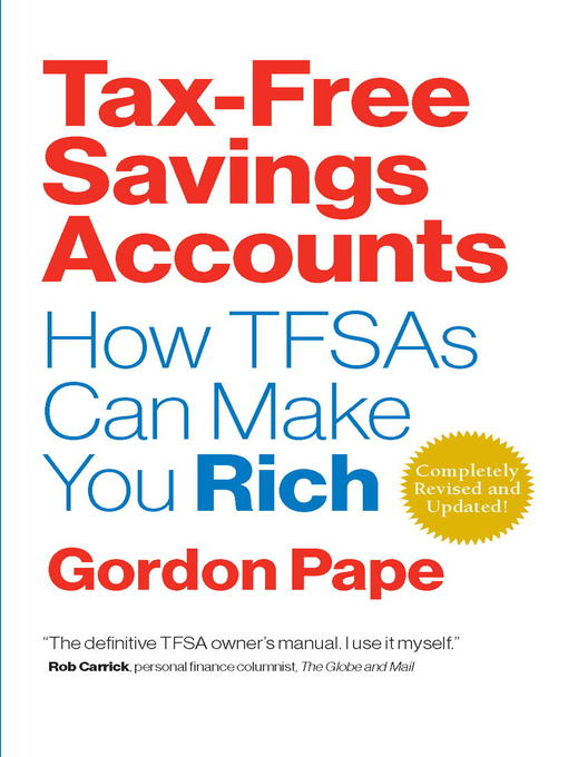 Title details for Tax Free Savings Accounts by Gordon Pape - Available